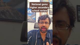 National gems higher secondary school review studentlife schoolstudents highereducation [upl. by Nevuer]