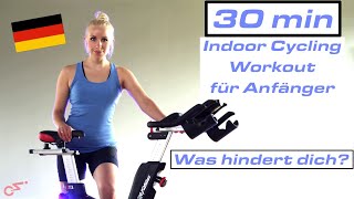 WAS HINDERT DICH 30 Min Anfänger Indoor Cycling Workout 🚴‍♀️ [upl. by Etnaik]