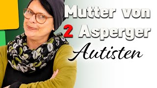 Wie ist es Mutter von 2 Asperger Autisten mit ADHS Hochbegabung zu sein [upl. by Leelahk253]