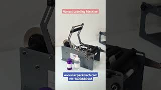 Manual Labeling Machine with top bottle support [upl. by Clim]