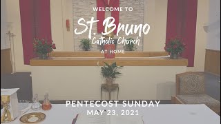 Sunday Mass at St Bruno  Pentecost Sunday 52321 [upl. by Micheline]