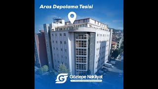 Göztepe Nakliyat  Aras Eşya Depolama Tesisi [upl. by Almeeta]