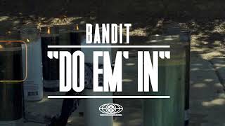 Banditdamack  Do em in Official Music Video [upl. by Gino]