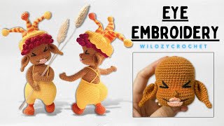 Easy Eye Embroidery  Easy eyes for amigurumi doll  Summer Elf  Wilozy Crochet [upl. by Nalor]