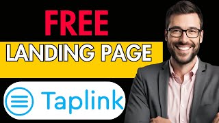 TAPLINK LANDING PAGE TUTORIAL HOW TO USE TAPLINK LINKIN BIO [upl. by Teplitz]