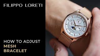 How To Adjust Mesh Bracelet  Filippo Loreti [upl. by Woehick]