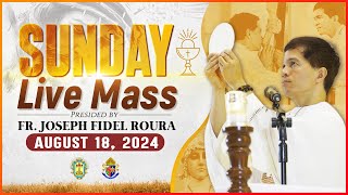 SUNDAY FILIPINO MASS TODAY LIVE  AUGUST 18 2024  FR JOSEPH FIDEL ROURA [upl. by Arriaet]