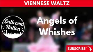 VIENNESE WALTZ music  Angels of Whishes [upl. by Eerhs469]