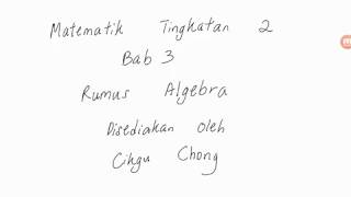 Bab 3 Matematik Tingkatan 2 Rumus Algebra [upl. by Giralda]