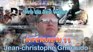 JeanChristophe Ghibaudo  Plongée dans les 🎮 Coulisses du Jeu Vidéo 11  🎮 [upl. by Moritz]