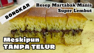 BONGKAR ‼️ Resep Martabak Manis Super Lembut Tanpa Telur [upl. by Seni]