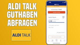 Aldi Talk Guthaben abfragen Wie viel Guthaben habe ich [upl. by Clippard]