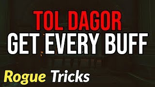 How to GET EVERY BUFF  Tol Dagor Rogue Tricks [upl. by Ailegna]