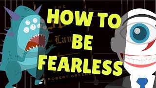 How to be Fearless  The 50th Law by Robert Greene Animation Notes [upl. by Bathsheba]