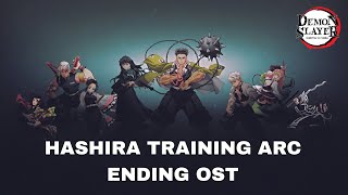 Hashira Training Arc  Ending OST Official Demon Slayer OST 鬼滅の刃 [upl. by Pacificas552]