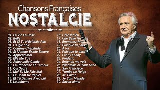 Les 30 Plus Belles Chansons Françaises ♫ 100 Meilleures Chansons en Françaises de tous les temps [upl. by Daht266]