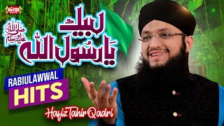 Hafiz Tahir Qadri  Labbaik Ya Rasool Allah  RabiUl Awwal Special  Super Hit Kalam  Jeevay Miladi [upl. by Naujaj]