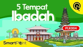 5 Macam Tempat Ibadah di Indonesia SmartPoint PLK004 [upl. by Alyahsat]