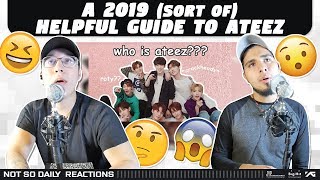 NSD REACT  A 2019 sort of Helpful Guide to Ateez [upl. by Sicular238]