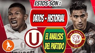 Estos son los datos del Universitario vs Los Chankas  Historial análisis y como vienen los equipos [upl. by Bliss519]