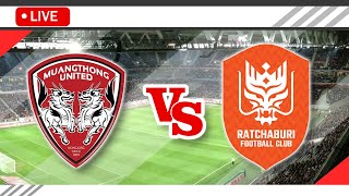 🔴Muang Thong United vs Ratchaburi FC LIVE Match Score Streaming Full HD  Thai League 1 2023 [upl. by Notxed]