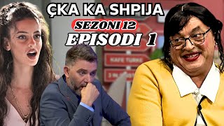 Çka ka shpija  Episodi 1  Sezoni 12  NEW [upl. by Navac]