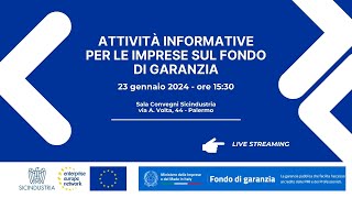 Fondo di Garanzia  Sessione informativa  Sicindustria  23 gennaio ore 15301730 [upl. by Kath]