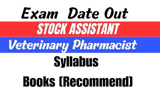 Stock Assistant and Veterinary Pharmacist Syllabus Exam Pattern Books And Tentative Date [upl. by Matthiew634]