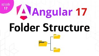 Angular 17  Episode  17  Folder structure  Hindi [upl. by Nogaem]