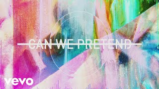 Pnk  Can We Pretend ft Cash Cash Official Lyric Video [upl. by Rape]