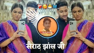 Sairat Zaala Ji Dj Song  सैराट झालं जी  Sairat  Active Pad Mix  Marathi Dj Song Deejay dynanu [upl. by Florenza]