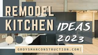 REMODEL KITCHEN IDEAS 2023 [upl. by Eeliah148]