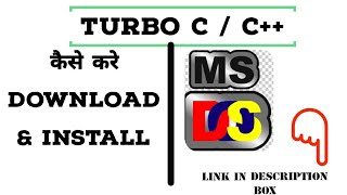 How to download amp Install Turbo C For windows XP 7 10  3264 bit   Free [upl. by Breanne]