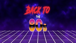 Back to the 80s [upl. by Onilatac795]