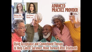 Using Acceptance and Commitment Therapy ACT to Help Cancer Survivors  M Holt  20240516 [upl. by Thorpe]