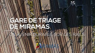 Gare de triage de Miramas  Un avenir durable sur les rails [upl. by Elizabeth847]