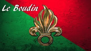 quotLe Boudinquot  French Foreign Legion Anthem [upl. by Hayikat419]