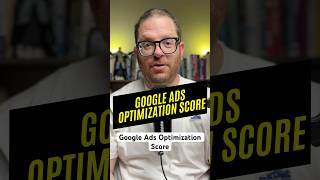 Google Ads Optimization Score is there to make you worried googleAds [upl. by Nattie982]