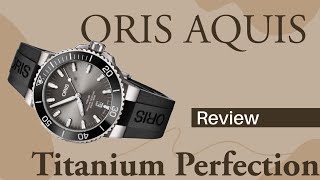 Review of the Oris Aquis titanium [upl. by Rosalee20]