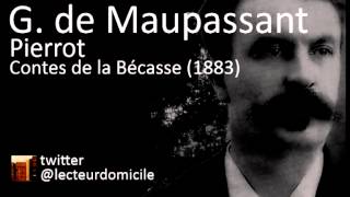 Pierrot Guy de Maupassant [upl. by Aihcropal]