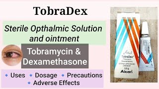 Eye Ointment  Tobramycin amp Dexamethasone Eye Ointment amp Suspension TobraDex Review Eye Infections [upl. by Yrrum741]