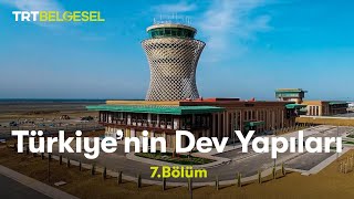 Türkiye’nin Dev Yapıları  RizeArtvin Havalimanı  TRT Belgesel [upl. by Dieball]