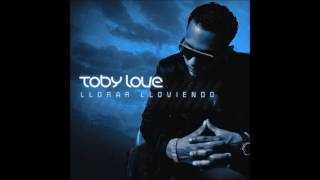 Toby Love Ft Jackziel Y Periel  Llorar Lloviendo Official Remix [upl. by Ahrendt347]