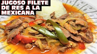 Jugoso Filete de Res a la Mexicana [upl. by Sikorski]