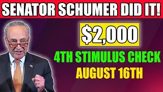 SENATOR SCHUMER DELIVERS 2000 4th Stimulus Checks Arriving August 16th – Low Income SSDI [upl. by Yemerej403]