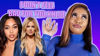 Jordyn Woods  Khloe Kardashian Beef  Why i Dont Feel Sorry For Khloe [upl. by Sadirah]