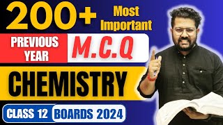 Most Important Previous Year MCQ of Chemistry for Class 12 Boards  200 MCQ of Chemistry [upl. by Hicks]