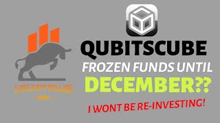 QUBITS CUBE  FUNDS FROZEN UNTIL DECEMBER  I WONT BE REINVESTING 251024 [upl. by Dlorah80]