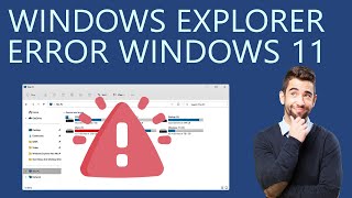 How to Fix Windows Explorer Not Working on Windows 11 [upl. by Beane]