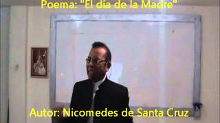 Dia de la Madre Poema de Nicomedes de Santa Cruz [upl. by Adnuhsat]